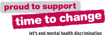 Time to Change Proud to support Time to Change